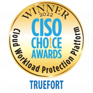 Cloud Workload Protection Platform CISO Choice Awards 2022 Logo with TrueFort as a Winner