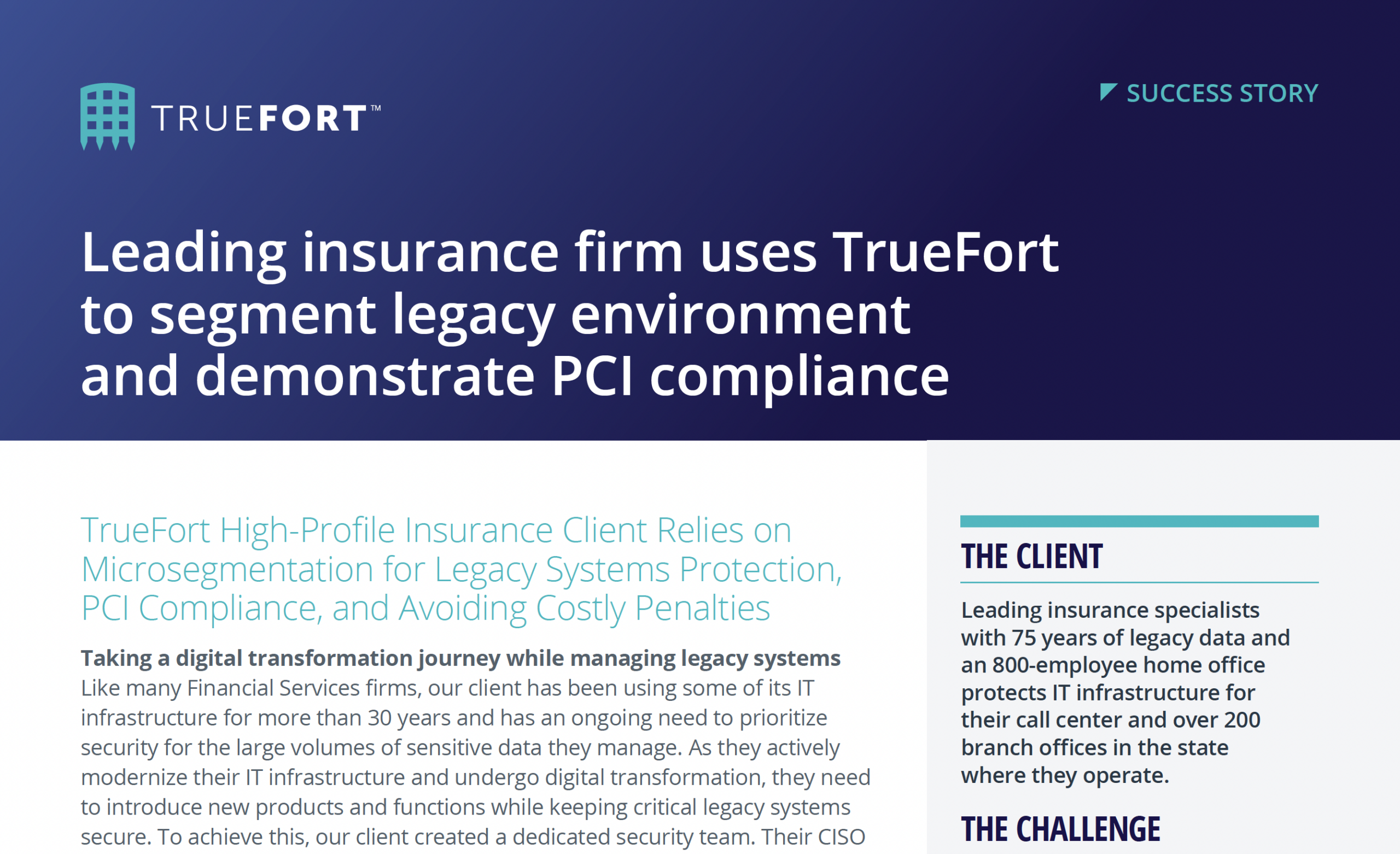 Leading Insurance Firm Uses TrueFort To Segment Legacy Environment And Demonstrate PCI Compliance.